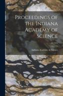 Proceedings of the Indiana Academy of Science; 64 1954 edito da LIGHTNING SOURCE INC