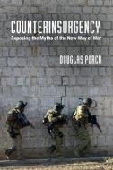 Counterinsurgency di Douglas Porch edito da Cambridge University Press