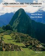Latin America and the Caribbean: A Systematic and Regional Survey di Brian W. Blouet, Olwyn M. Blouet edito da WILEY