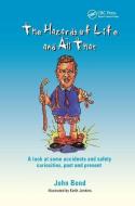 The Hazards of Life and All That di J Bond edito da Taylor & Francis Ltd