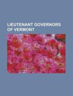 Lieutenant Governors Of Vermont: Howard di Books Llc edito da Books LLC, Wiki Series