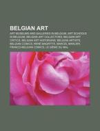 Belgian Art: Le G Nie Du Mal, Un Coup De di Books Llc edito da Books LLC, Wiki Series