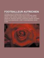 Footballeur Autrichien: Auguste Jordan, di Livres Groupe edito da Books LLC, Wiki Series