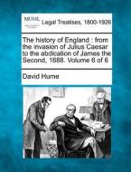 The History Of England : From The Invasi di David Hume edito da Gale Ecco, Making of Modern Law