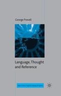 Language, Thought and Reference di G. Powell edito da Palgrave Macmillan UK