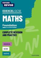 Oxford Revise: Edexcel Gcse Maths Foundations 2nd Edition di Naomi Bartholomew-Millar, Paul Hunt, Victoria Trumper edito da Oxford University Press
