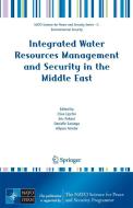 Integrated Water Resources Management and Security in the Middle East edito da Springer-Verlag New York Inc.