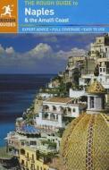 The Rough Guide To Naples & The Amalfi Coast di Martin Dunford edito da Dorling Kindersley Ltd