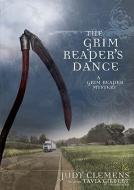 The Grim Reaper's Dance di Judy Clemens edito da Blackstone Audiobooks
