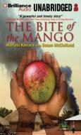 The Bite of the Mango di Mariatu Kamara edito da Brilliance Audio
