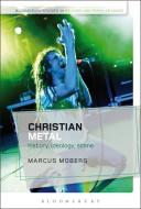Christian Metal di Marcus (Abo Akademi University Moberg edito da Bloomsbury Publishing PLC