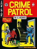 The EC Archives: Crime Patrol Volume 1 di Gardner Fox, Al Feldstein edito da DARK HORSE COMICS