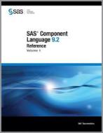 SAS Component Language 9.2 Reference Set edito da SAS Institute