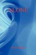 Alone di Don Gaede edito da E BOOKTIME LLC