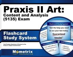 Praxis II Art Content and Analysis (5135) Exam Flashcard Study System: Praxis II Test Practice Questions and Review for the Praxis II Subject Assessme di Praxis II Exam Secrets Test Prep Team edito da Mometrix Media LLC