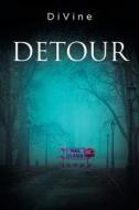Detour di Divine, Lori edito da Fulton Books
