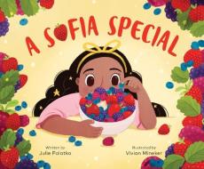 Sofia Special di Julie Falatko edito da CHRONICLE BOOKS