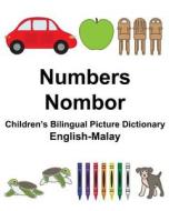 English-Malay Numbers/Nombor Children's Bilingual Picture Dictionary di Richard Carlson Jr edito da Createspace Independent Publishing Platform