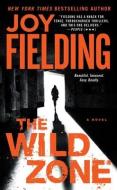 The Wild Zone di Joy Fielding edito da ATRIA