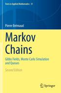 Markov Chains di Pierre Brémaud edito da Springer International Publishing