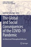 The Global and Social Consequences of the COVID-19 Pandemic edito da Springer International Publishing