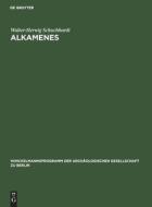 Alkamenes di Walter-Herwig Schuchhardt edito da De Gruyter