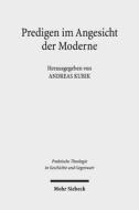 Predigen im Angesicht der Moderne edito da Mohr Siebeck GmbH & Co. K