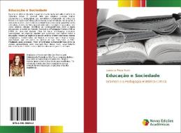 Educação e Sociedade di Luana de Paula Perez edito da Novas Edições Acadêmicas