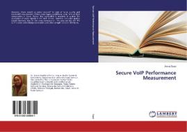 Secure VoIP Performance Measurement di Amna Saad edito da LAP Lambert Academic Publishing