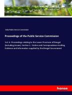 Proceedings of the Public Service Commission di India Public Service Commission edito da hansebooks
