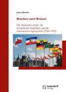 Brücken nach Brüssel di Jonas Becker edito da Aschendorff Verlag
