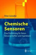 Chemische Sensoren di Peter Gründler edito da Springer Berlin Heidelberg
