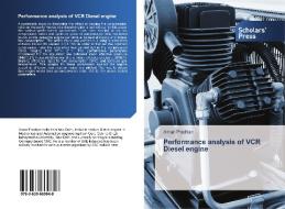 Performance analysis of VCR Diesel engine di Aman Pradhan edito da SPS