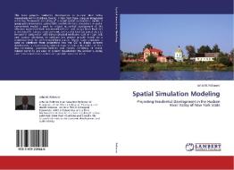 Spatial Simulation Modeling di John M. Polimeni edito da LAP Lambert Academic Publishing