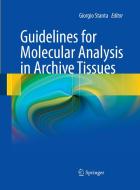 Guidelines for Molecular Analysis in Archive Tissues edito da Springer Berlin Heidelberg