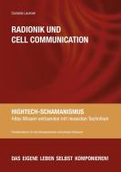Radionik und Cell Communication di Cornelia Lackner edito da Books on Demand