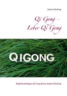 Qi Gong - Leber Qi Gong di Janine Isterling edito da Books on Demand
