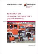 Teilnehmerheft Lehrgang "Truppmann-Teil I" (Grundausbildung) Rheinland-Pfalz edito da Neckar-Verlag