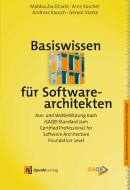 Basiswissen für Softwarearchitekten di Mahbouba Gharbi, Arne Koschel, Andreas Rausch, Gernot Starke edito da Dpunkt.Verlag GmbH