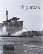Shipbreak di Claudio Cambon edito da Edition Patrick Frey