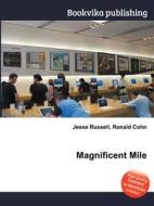 Magnificent Mile edito da Book On Demand Ltd.