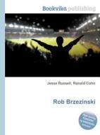 Rob Brzezinski edito da Book On Demand Ltd.