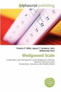Wedgwood Scale edito da Alphascript Publishing