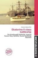 Ekaterina Ii Class Battleship edito da Brev Publishing