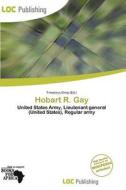 Hobart R. Gay edito da Loc Publishing