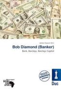 Bob Diamond (banker) edito da Duc