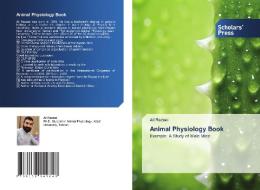 ANIMAL PHYSIOLOGY BOOK di ALI REZAEI edito da LIGHTNING SOURCE UK LTD