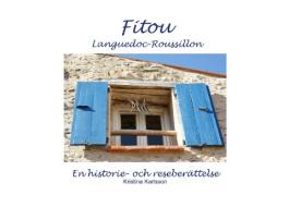 Fitou Languedoc-Roussillon di Kristina Karlsson edito da Books on Demand