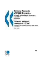 National Accounts Of Oecd Countries 2006, Volume Iv, General Government Accounts di OECD Publishing edito da Organization For Economic Co-operation And Development (oecd