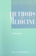 Methods in Medicine di J. Ridderikhoff edito da Springer Netherlands